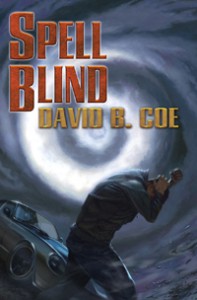 SPELL BLIND,  by David B. Coe (Jacket art by Alan Pollack)