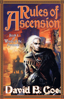 RULES OF ASCENSION, by David B. Coe