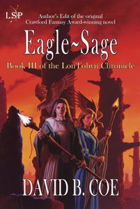 Eagle-Sage, book 3 of the LonTobyn Chronicle (jacket art by Romas Kukalis)