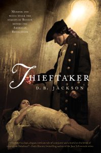 Thieftaker, by D.B. Jackson (Jacket art by Chris McGrath)